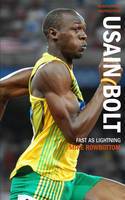 Cover image of book Usain Bolt: Fast as Lightning by Mike Rowbottom 