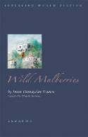 Cover image of book Wild Mulberries by Iman Humaydan Younes, translated by Michelle Hartman