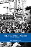 Great Scottish Speeches by David Torrance (Editor)