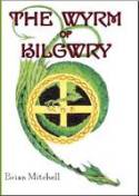 Cover image of book The Wyrm of Kilgwry by Brian Mitchell 
