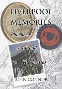 Liverpool Memories by John Connor