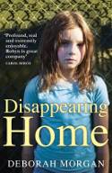 Disappearing Home by Deborah Morgan