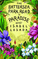 Cover image of book The Battersea Park Road to Paradise by Isabel Losada