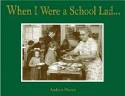 When I Were a School Lad... by Andrew Davies