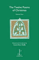 The Twelve Poems of Christmas (Volume Four) by Various poets, selected and introduced by Carol An