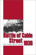 The Battle of Cable Street 1936 by The Cable Street Group