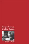 Remembering Colin Ward 1924-2010 by Eileen Adams, Peter Hall, Dennis Hardy, Peter Mars