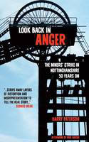 Look Back in Anger: The Miners