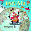 Cover image of book Hot Air by Sandrine Dumas Roy, illustrated by Emmanuelle Houssais