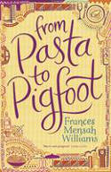 Cover image of book From Pasta to Pigfoot by Frances Mensah Williams 