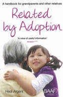 Cover image of book Related by Adoption: A Handbook for Grandparents and Other Relatives by Hedi Argent
