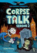 Cover image of book Corpse Talk: Season 2 by Adam Murphy