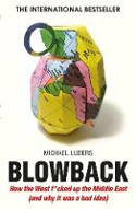 Cover image of book Blowback: How the West F**cked Up the Middle East (and Why it Was a Bad Idea) by Michael Luders 