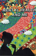 Cover image of book Mental Health and Me: 2014 by Various authors 