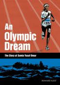 Cover image of book An Olympic Dream: The Story of Samia Yusuf Omar by Reinhard Kleist 