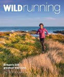 Cover image of book Wild Running: Britain's 200 Greatest Trail Runs by Jen and Sim Benson 