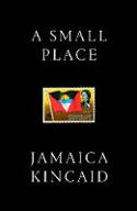 Cover image of book A Small Place by Jamaica Kincaid 
