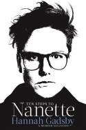 Cover image of book Ten Steps to Nanette: A Memoir Situation by Hannah Gadsby 