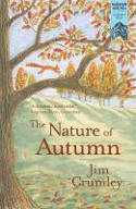 Cover image of book The Nature of Autumn by Jim Crumley 