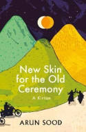 Cover image of book New Skin for the Old Ceremony: A Kirtan by Arun Sood