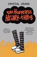 Cover image of book The Homeless Heart-Throb by Crystal Jeans