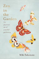 Cover image of book Zen in the Garden: The Japanese Art of Peaceful Gardening by Miki Sakamoto