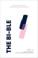 Cover image of book The Bi-ble - Volume 1: Essays and Personal Narratives about Bisexuality by Lauren Nickodemus and Ellen Desmond (Editors)