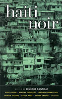 Cover image of book Haiti Noir by Edwidge Danticat (Editor)