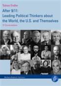 Cover image of book After 9/11: Leading Political Thinkers About the World, the U.S. and Themselves by Tobias Endler