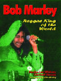 Cover image of book Bob Marley: Reggae King of the World by Malika Lee Whitney & Dermott Hussey 