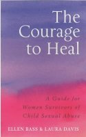 Cover image of book The Courage to Heal: A Guide for Survivors by Ellen Bass & Laura Davis