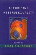 Cover image of book Theorising Heterosexuality by Diane Richardson (editor)