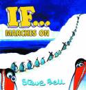 Cover image of book IF... Marches On by Steve Bell 