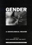 Cover image of book Gender:  Sociological Reader by Stevi Jackson & Sue Scott (editors)
