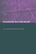 Cover image of book Researching Race and Racism by Martin Bulmer & John Solomos
