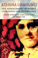 Cover image of book Athena Unbound: The Advancement of Women in Science and Technology by Henry Etzkowitz, Carol Kemelgor and Brian Uzzi