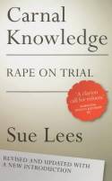 Cover image of book Carnal Knowledge: Rape on Trial by Sue Lees