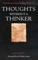 Cover image of book Thoughts Without a Thinker: Psychotherapy from a Buddhist Perspective by Mark Epstein
