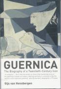 Cover image of book Guernica: Biography of a Twentieth Century Icon by Gijs van Hensbergen