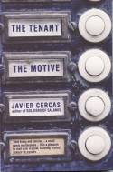 Cover image of book The Tenant and The Motive by Javier Cercas