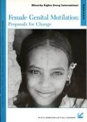 Cover image of book Female Genital Mutilation: Proposals for Change by Scilla Ellworthy & Efua Dorkenoo