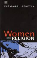 Cover image of book Women and Religion by Fatmagul Berktay 