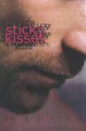 Cover image of book Sticky Kisses by Greg Johnson