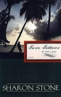 Cover image of book Love Letters in the Sand by Sharon Stone