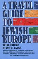 Cover image of book A Travel Guide to Jewish Europe by Ben G Frank