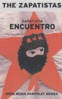 Cover image of book Zapatista Encuentro by The Zapatistas