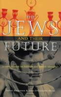 Cover image of book The Jews and Their Future: A Conversation on Judaism and Jewish Identities by Esther Benbassa & Jean-Christophe Attias