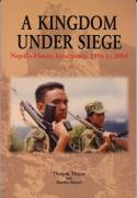 Cover image of book A Kingdom Under Siege: Nepal's Maoist Insurgency, 1996 to 2004 by Deepak Thapa with Bandita Sijapati 