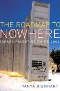 Cover image of book The Road Map To Nowhere: Israel / Palestine Since 2003 by Tanya Reinhart
