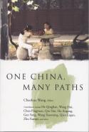Cover image of book One China, Many Paths by Chaohua Wang (Editor)